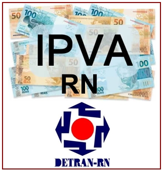 Resultado de imagem para IPVA 2019 rn PARA CARROS COM PLACA DE FINAL 1 E 2